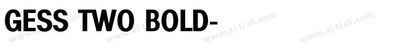 GESS TWO BOLD字体转换